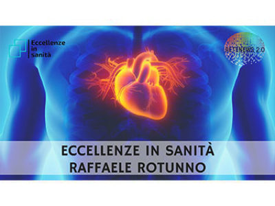 Eccellenze in sanità 8 PUNTATA: Raffaele Rotunno