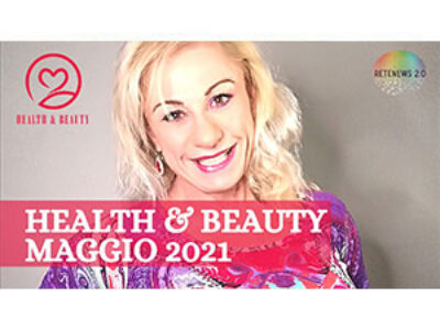 HEALTH & BEAUTY maggio 2021