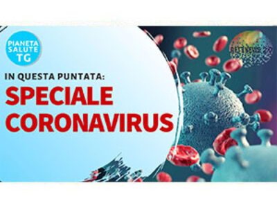 Speciale Coronavirus. PIANETA SALUTE TG del 20 03 2020