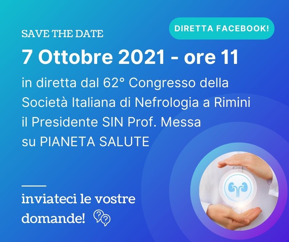 In diretta dal 62° Congresso della Società Italiana di Nefrologia il 7 Ottobre 2021 alle ore 11