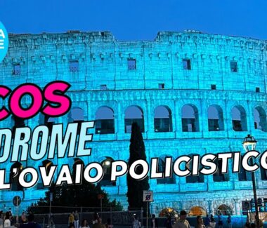 La Sindrome dell’ovaio policistico PCOS disturbo endocrino-ginecologico illumina il Colosseo