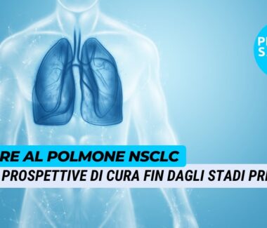 Approvato atezolizumab per tumore al polmone NSCLC riduce il rischio di recidiva o di morte del 57%