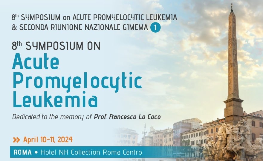 8° Simposio Internazionale sulla APL-Leucemia Acuta Promielocitica: un trentennio di successi della Ricerca italiana