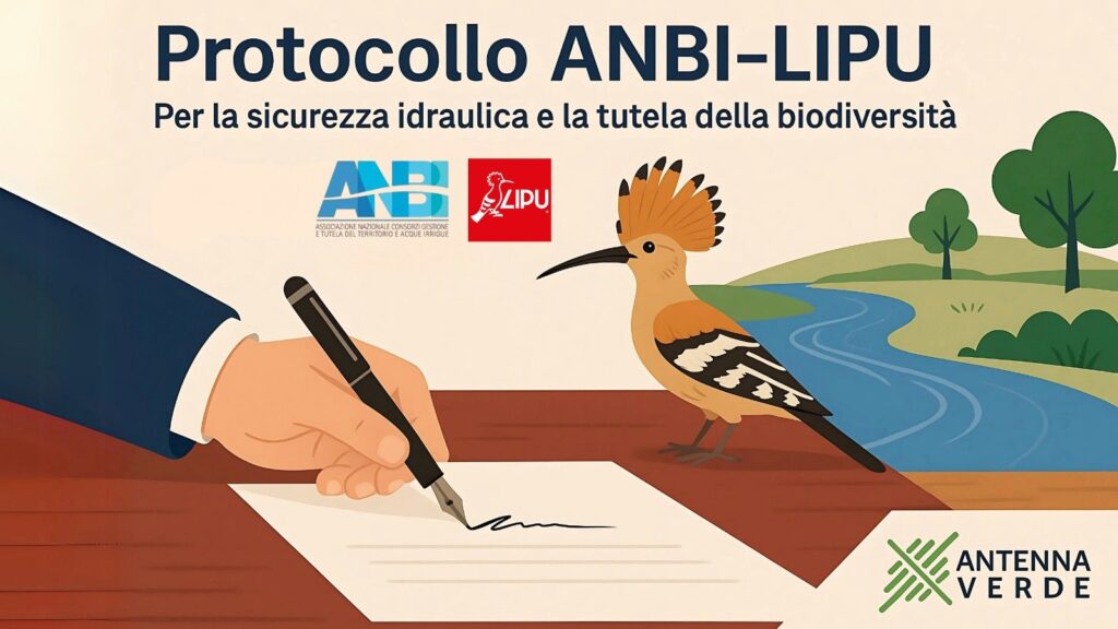 Biodiversità e sicurezza idraulica: ANBI e LIPU firmano un protocollo per proteggere la natura e i corsi d’acqua