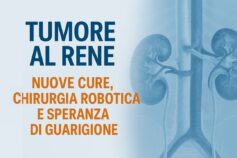 Tumore al rene: una patologia oncologica ancora poco conosciuta