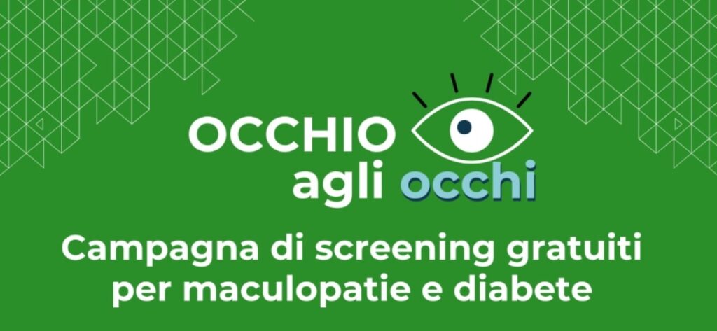 ‘Occhio agli occhi’: la prima campagna italiana che unisce screening visivo e controllo del diabete 1 ‘Occhio agli occhi’: la prima campagna italiana che unisce screening visivo e controllo del diabete - Campagna di screening della vista Occhio agli occhi