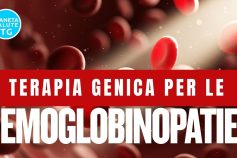Emoglobinopatie: nuove priorità per garantire cure eque e accesso all’innovazione in Italia