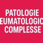 Patologie reumatologiche complesse: un nuovo progetto per migliorare diagnosi e accesso alle cure in Italia 15 Patologie reumatologiche complesse