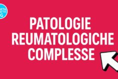 Patologie reumatologiche complesse: un nuovo progetto per migliorare diagnosi e accesso alle cure in Italia