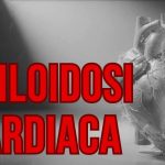 Amiloidosi cardiaca: verso un modello nazionale di diagnosi precoce e presa in carico equa 11 Amiloidosi cardiaca