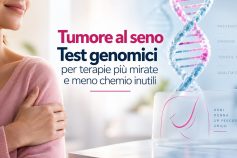 Tumore al seno: i test genomici riducono del 45% le chemioterapie inappropriate, ma AIOM avverte sui divari regionali